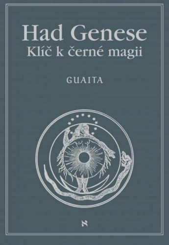 Had Genese II. Klíč k černé magii - Stanislas de Guaita - e-kniha