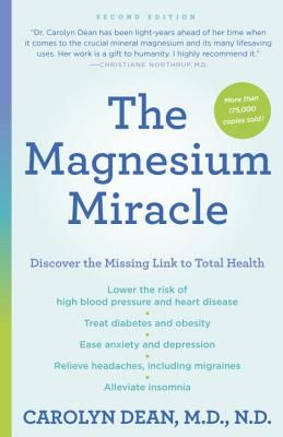 The Magnesium Miracle (Second Edition) (Dean Carolyn)(Paperback)