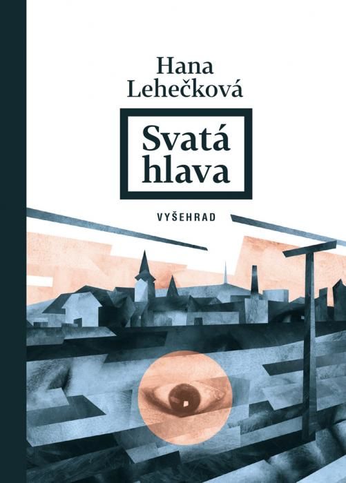 Svatá hlava - Hana Lehečková - e-kniha