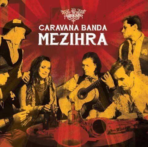 Caravana Banda: Mezihra (CD)