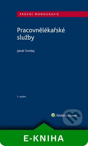 Pracovnělékařské služby, 3. vydání - Jakub Tomšej