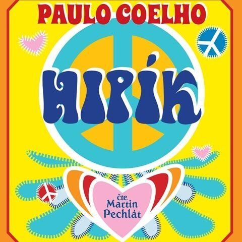 Hipík, P. Coelho, čte Martin Pechlát (MP3-CD) - audiokniha