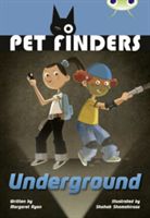 BC Grey A/3A Pet Finders Go Underground (Ryan Margaret)(Paperback)