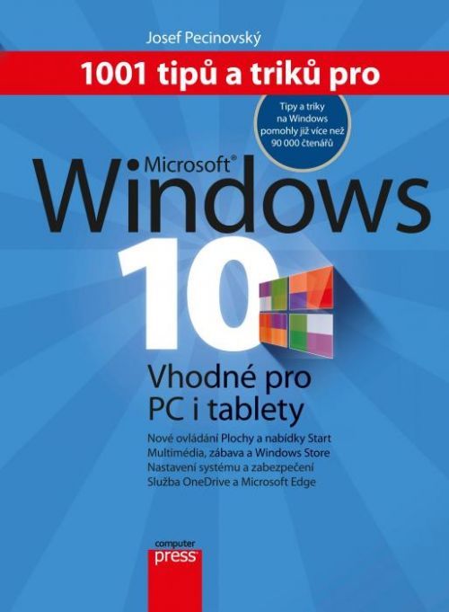 1001 tipů a triků pro Microsoft Windows 10 - Josef Pecinovský - e-kniha