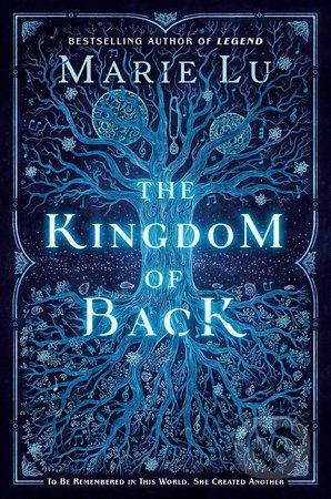 The Kingdom of Back - Marie Lu