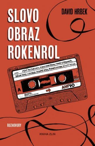 Slovo, obraz, rokenrol - David Hrbek - e-kniha