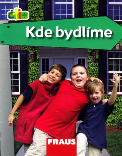 Kde bydlíme (edice čti +)
					 - neuveden