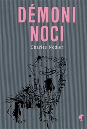 Démoni noci
					 - Nodier Charles