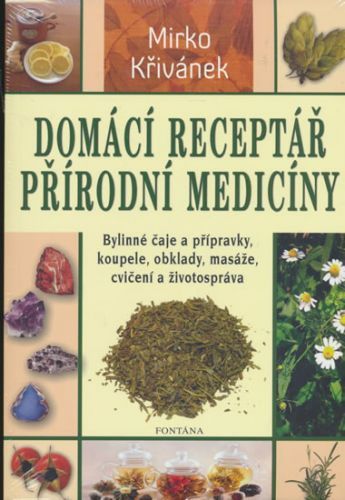 Domácí receptář přírodní medicíny
					 - Křivánek Mirko