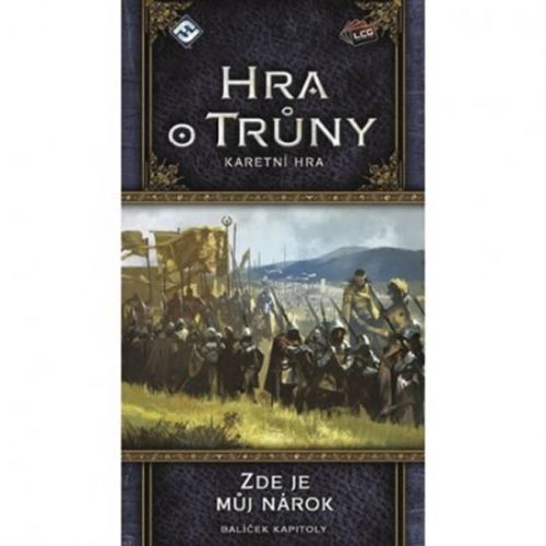 Hra o trůny - karetní hra: Zde je můj nárok
					 - neuveden