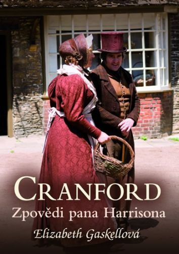 Cranford 2 - Zpovědi pana Harrisona
					 - Gaskellová Elizabeth