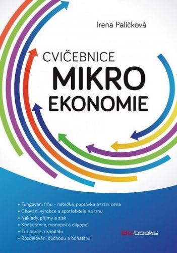 Cvičebnice mikroekonomie
					 - Paličková Irena