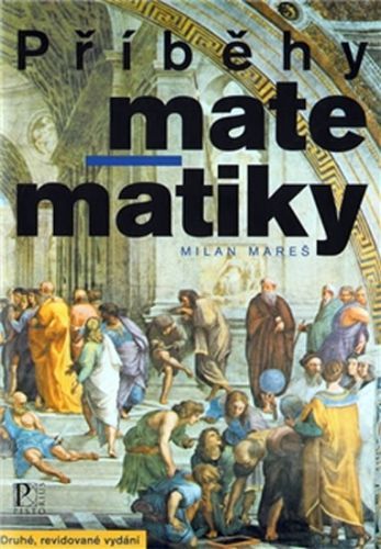Příběhy matematiky
					 - Mareš Milan