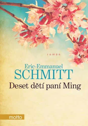 Deset dětí paní Ming
					 - Schmitt Eric-Emmanuel