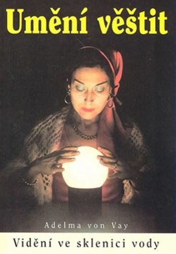 Umění věštit
					 - neuveden