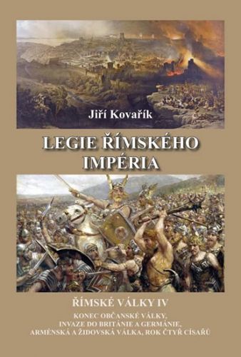 Legie římského impéria - Římské války IV
					 - Kovařík Jiří