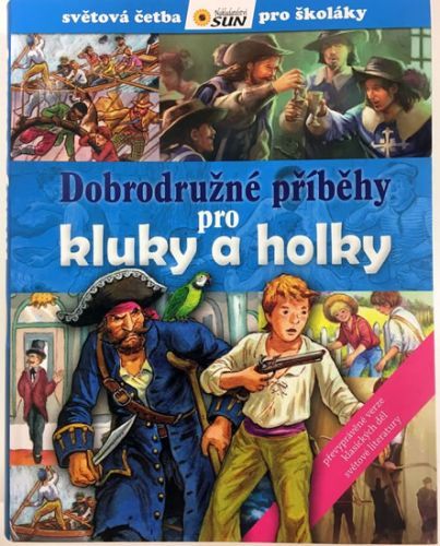 Dobrodružné příběky pro kluky a holky