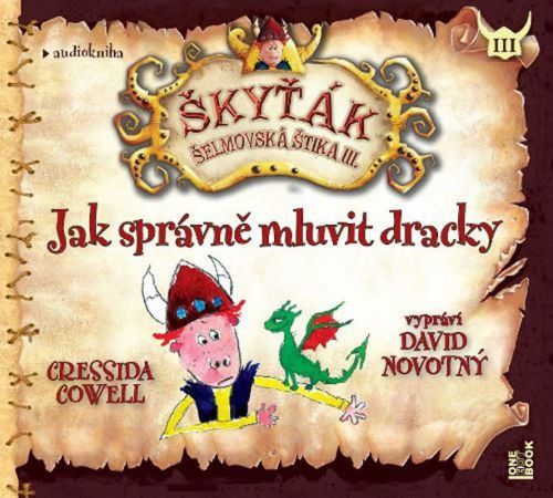 Jak správně mluvit dracky - CDmp3 (Čte David Novotný)
					 - Cowellová Cressida