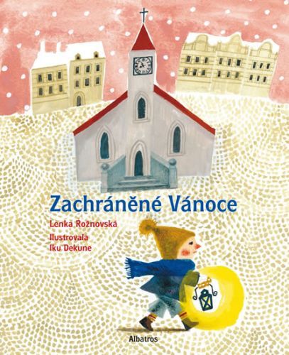 Zachráněné Vánoce
					 - Rožnovská Lenka