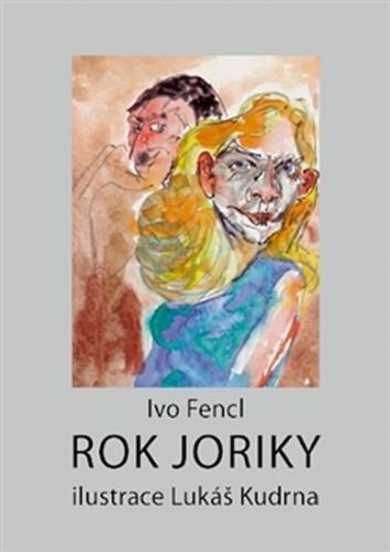 Rok Joriky
					 - Fencl Ivo