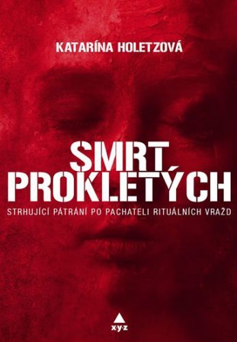 Smrt prokletých
					 - Holetzová Katarína
