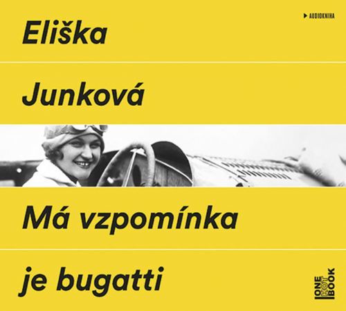Má vzpomínka je bugatti - CDmp3  (Čte Hana Maciuchová a Jaromír Dulava)
					 - Junková Eliška