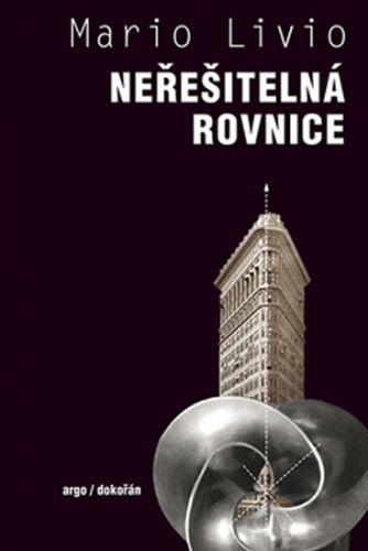 Neřešitelná rovnice
					 - Livio Mario