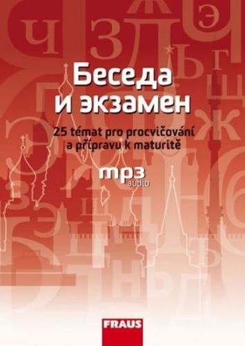 Beseda i ekzamen - 25 témat pro procvičování a přípravu k maturitě
					 - Golovatina Varvara a kolektiv