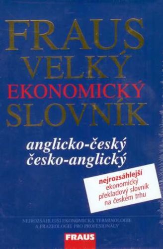 Fraus Velký ekonomický slovník AČ-ČA
					 - Bürger Josef