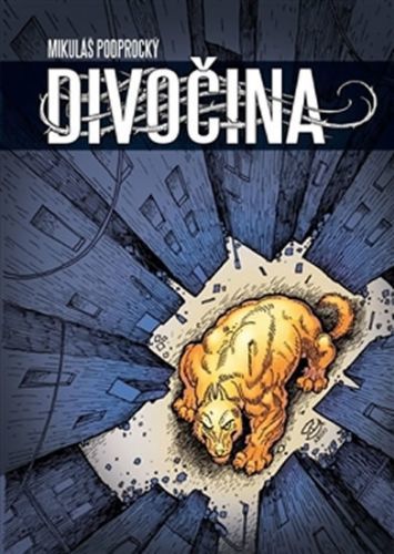 Divočina
					 - Podprocký Mikuláš