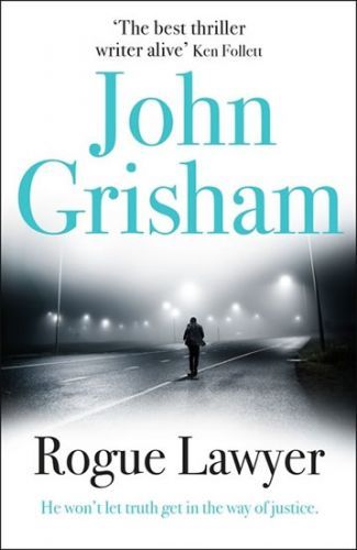 Rogue Lawyer
					 - Grisham John