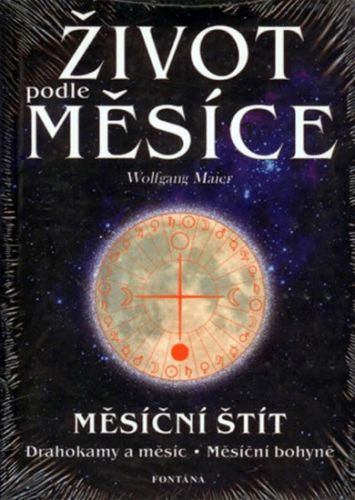 Život podle měsíce - Měsíční štít
					 - Maier Wolfgang