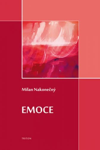 Emoce
					 - Nakonečný Milan