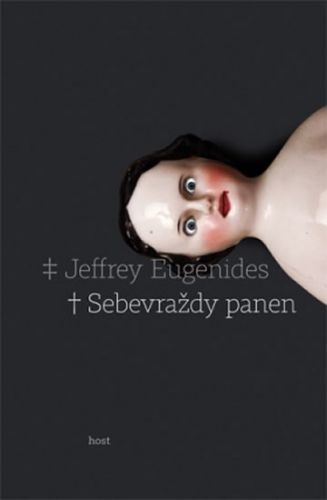 Sebevraždy panen
					 - Eugenides Jeffrey