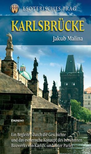 Karlsbrücke
					 - Malina Jakub