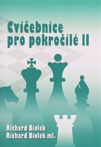 Cvičebnice pro pokročilé II
					 - Biolek Richard st., Biolek Richard ml.,