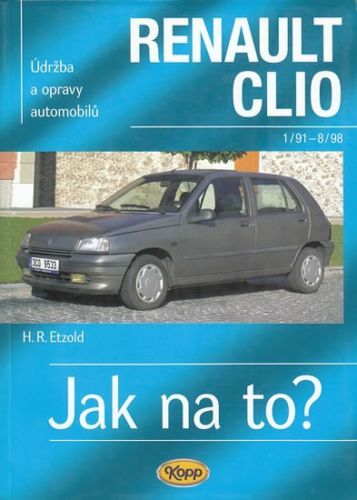 Renault Clio - 1/91 - 8/98 - Jak na to? - 36.
					 - Etzold Hans-Rudiger Dr.