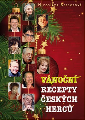 Vánoční recepty českých herců
					 - Besserová Miroslava
