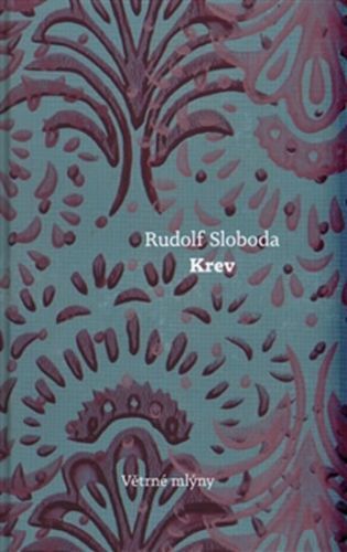 Krev
					 - Sloboda Rudolf