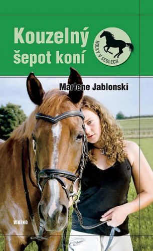 Kouzelný šepot koní - Holky v sedlech 2
					 - Jablonski Marlene