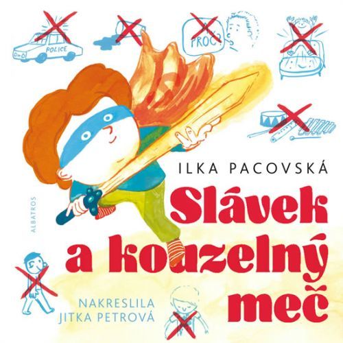 Slávek a kouzelný meč
					 - Pacovská Ilka