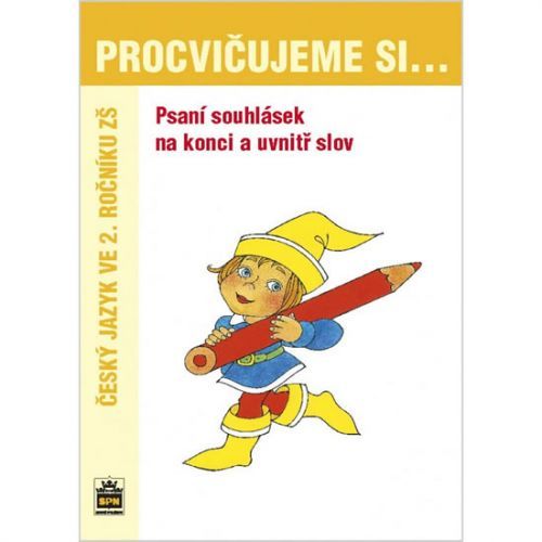 Procvičujeme si...Psaní souhlásek na konci uvnitř slov (2. ročník)
					 - neuveden