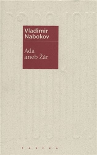Ada aneb Žár
					 - Nabokov Vladimir