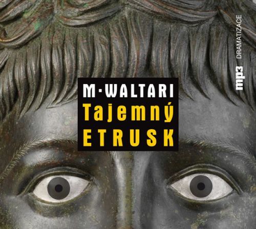 Tajemný Etrusk
					 - Waltari Mika