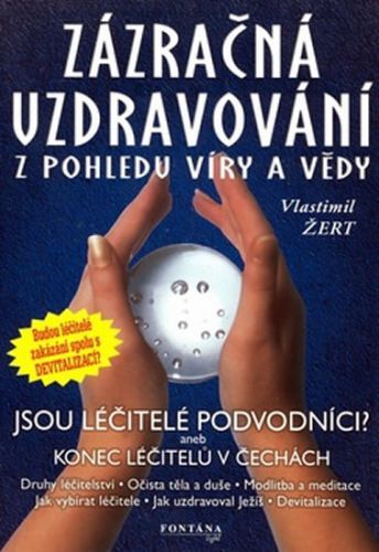 Zázračná uzdravování
					 - Žert Vlastimil