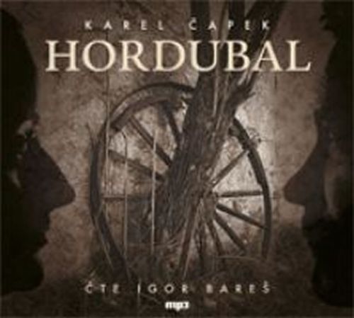 Hordubal - CDmp3 (Čte Igor Bareš)
					 - Čapek Karel