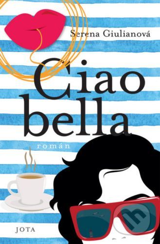 Ciao Bella - Serena Giuliano