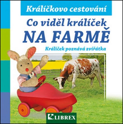 Co viděl králíček na farmě
					 - neuveden