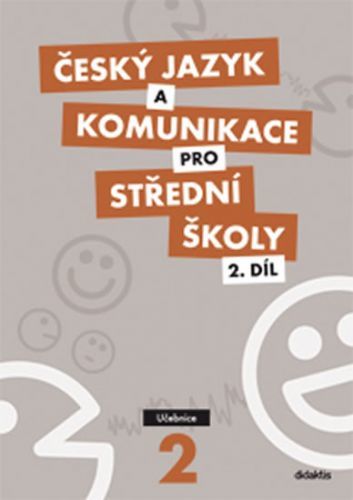 Český jazyk a komunikace pro SŠ - 2.díl (učebnice)
					 - Bozděchová Ivana, Čelišová Olga