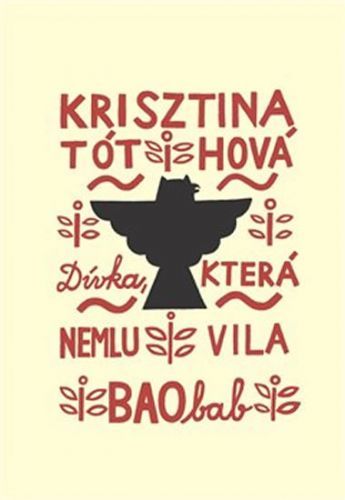 Dívka, která nemluvila
					 - Tóthová Krisztina